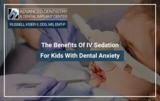 The Benefits Of IV Sedation For Kids With Dental Anxiety